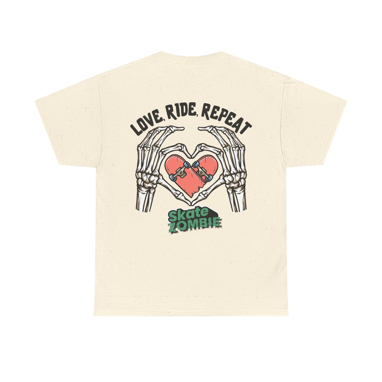 Love Ride Repeat - Unisex Tee - Skate Zombie Back Design T-Shirt