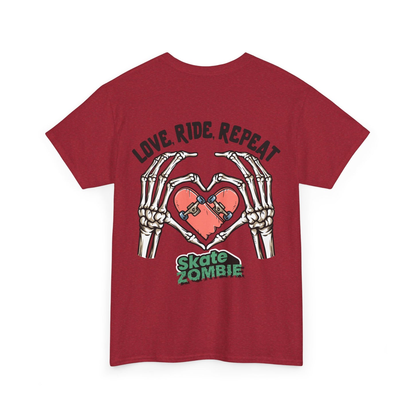 Love Ride Repeat - Unisex Tee - Skate Zombie Back Design T-Shirt