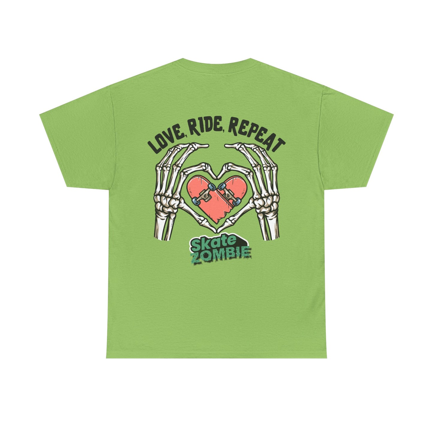 Love Ride Repeat - Unisex Tee - Skate Zombie Back Design T-Shirt