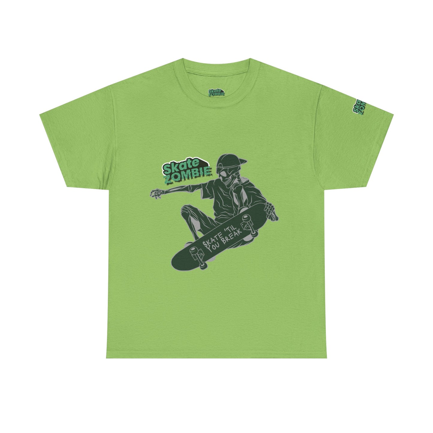 Skate Till You Break - Unisex Tee - Skate Zombie Front Design T-Shirt